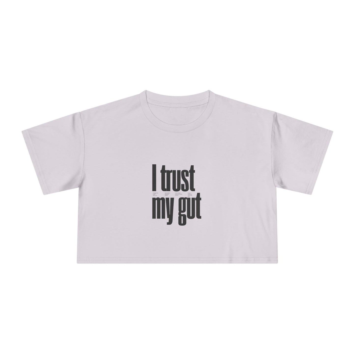 I Trust My Gut Crop Tee – North Star Graphic Women's Cropped T-Shirt