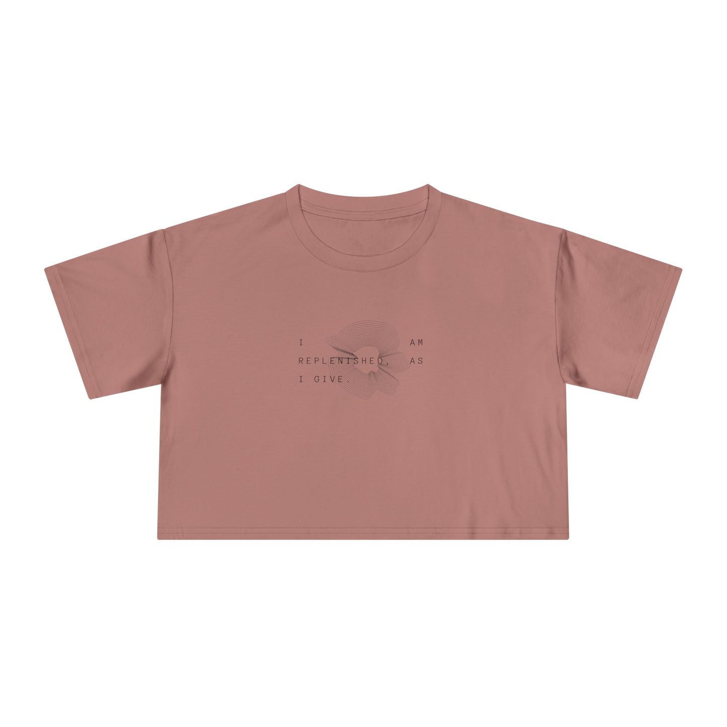 Women's Crop Tee — 'I am Replenished, as I Give.' Floral Graphic Crop Top