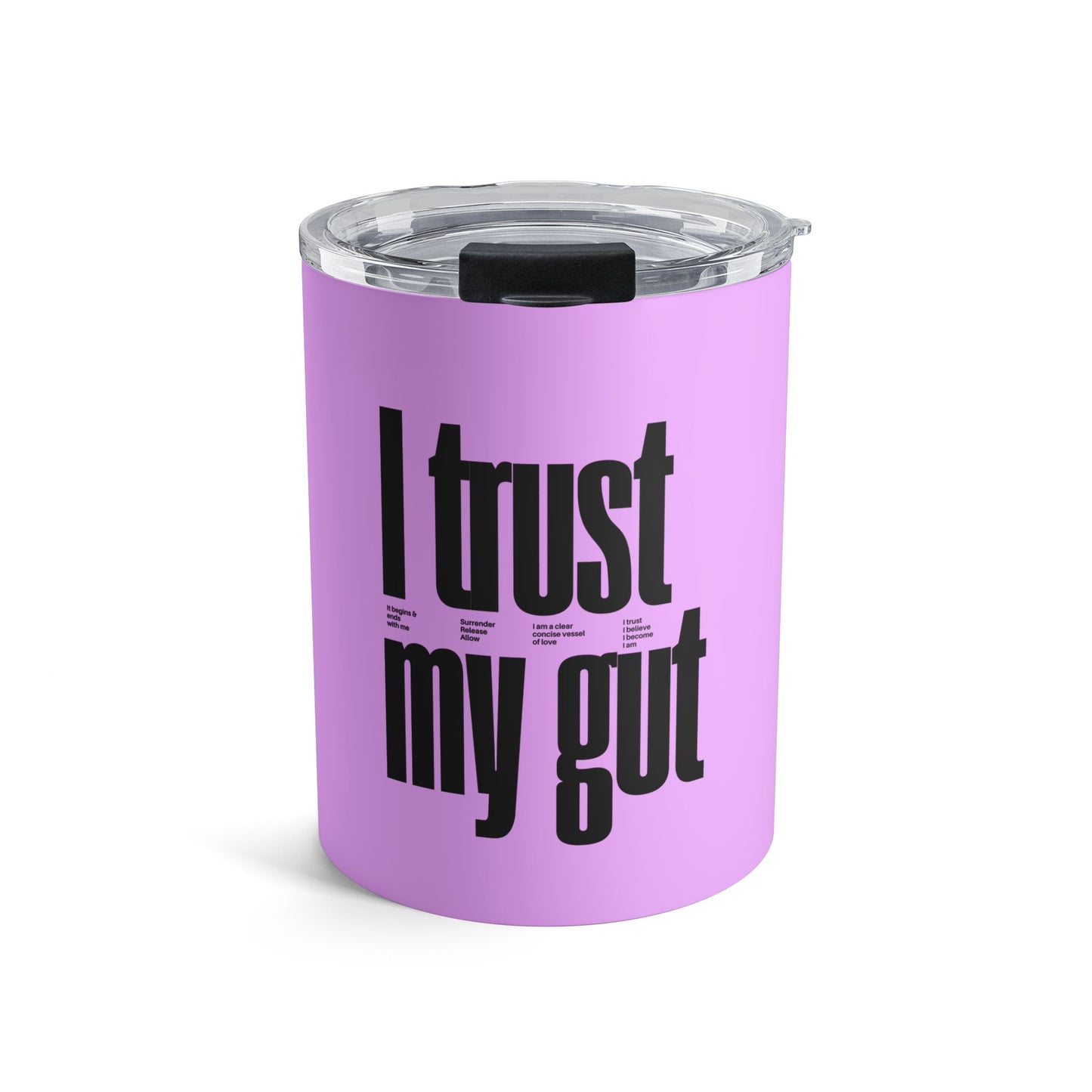 I Trust My Gut 10oz Insulated Tumbler — Pink Travel Coffee Cup with Cat & North Star Logo