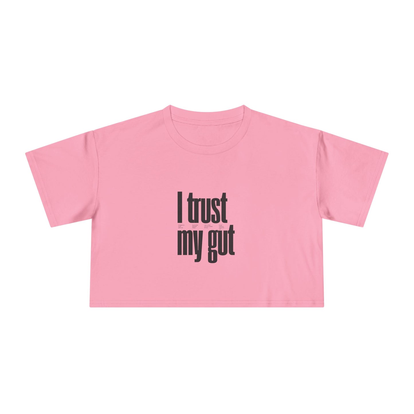 I Trust My Gut Crop Tee – North Star Graphic Women's Cropped T-Shirt