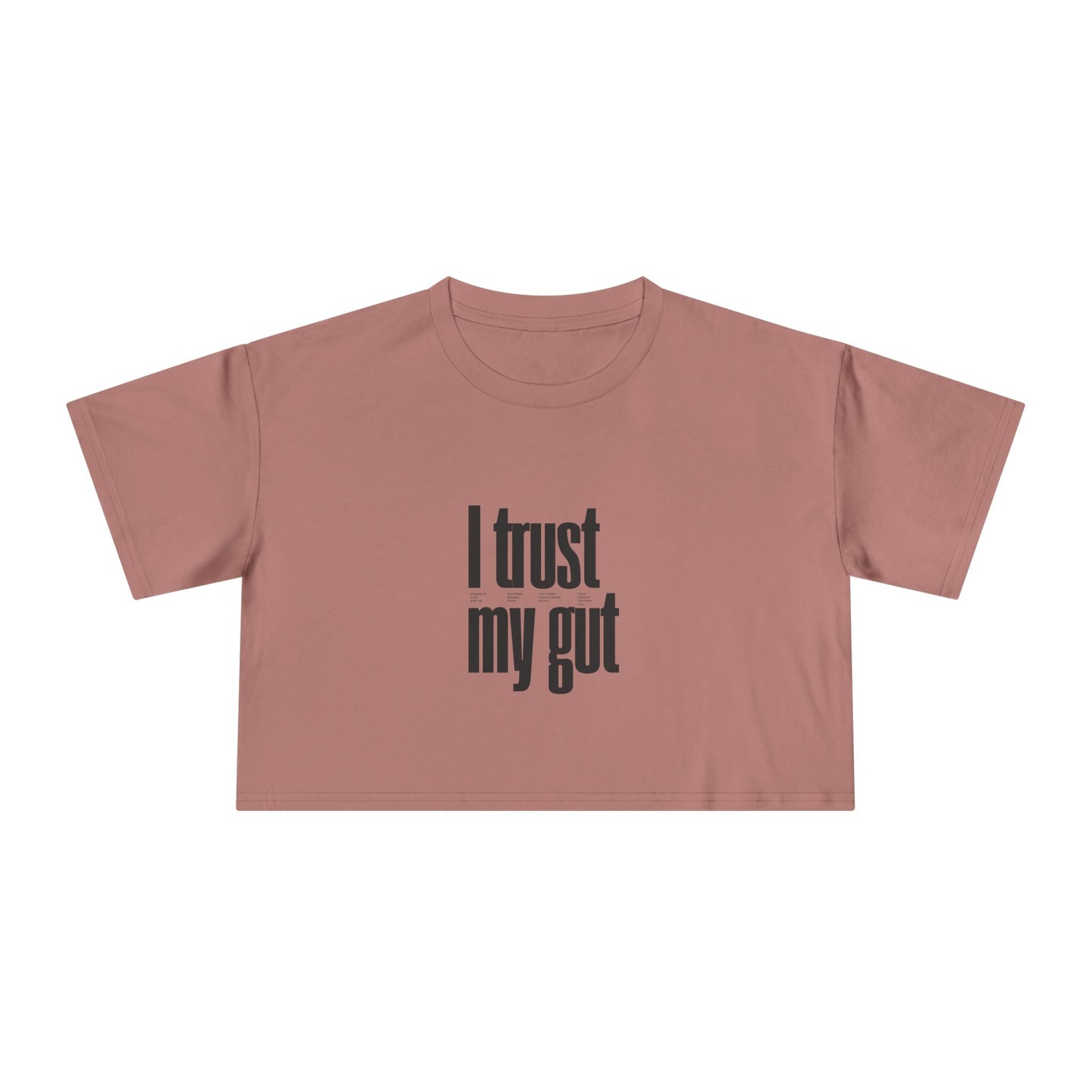 I Trust My Gut Crop Tee – North Star Graphic Women's Cropped T-Shirt