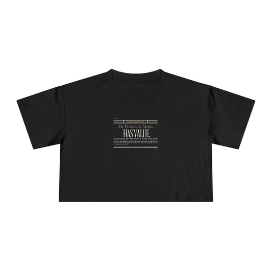 Women's Crop Tee 'My Presence alone, has Value' — Rose Emblem Graphic Top