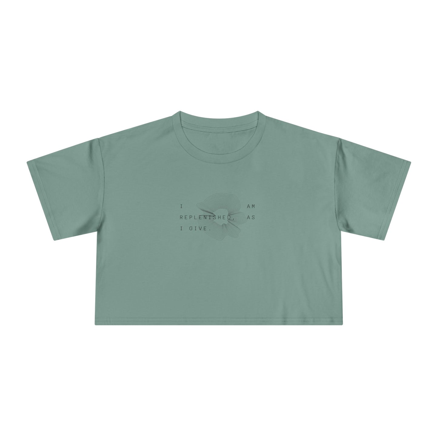 Women's Crop Tee — 'I am Replenished, as I Give.' Floral Graphic Crop Top
