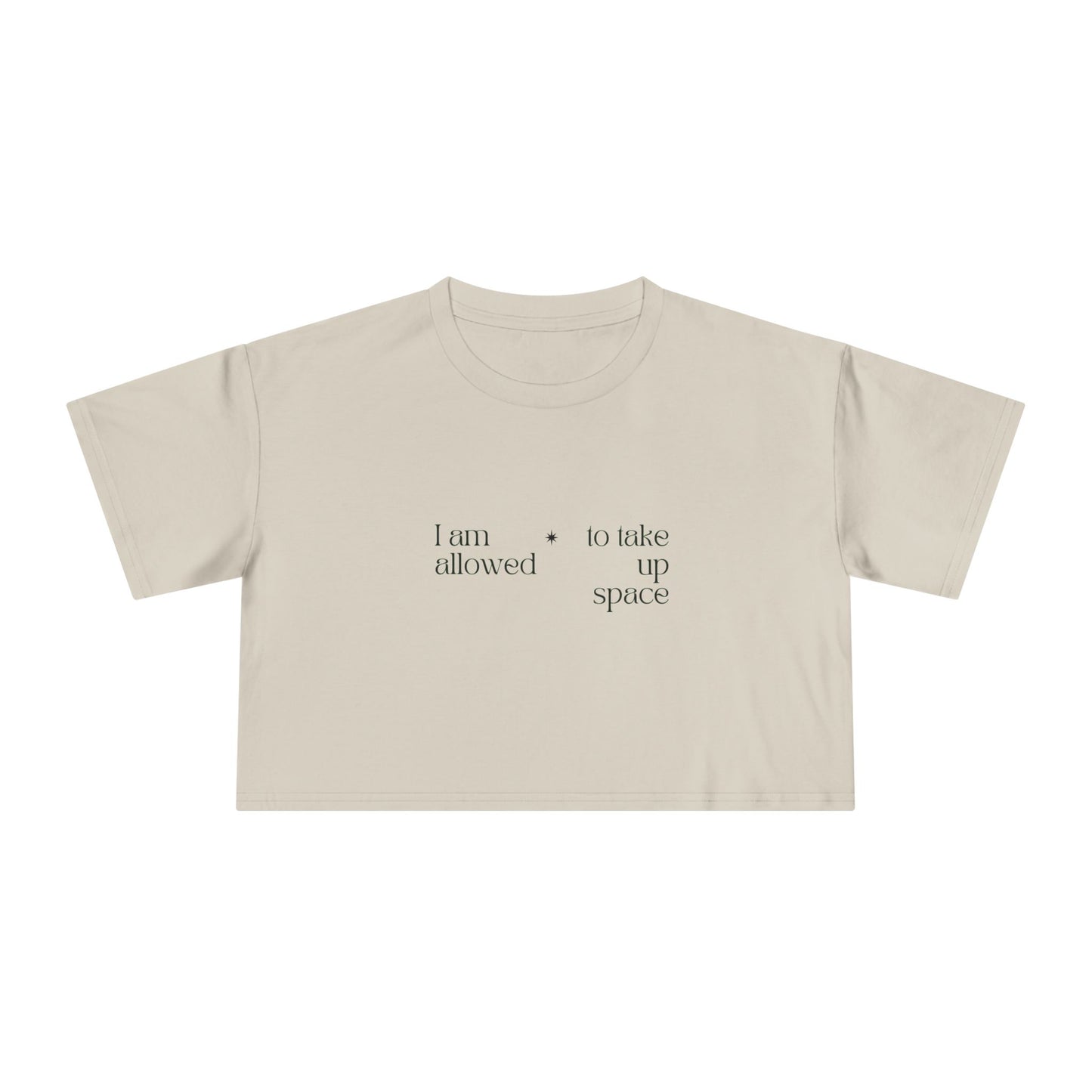 Crop Tee — "I am allowed to take up space" Floral DNA Graphic