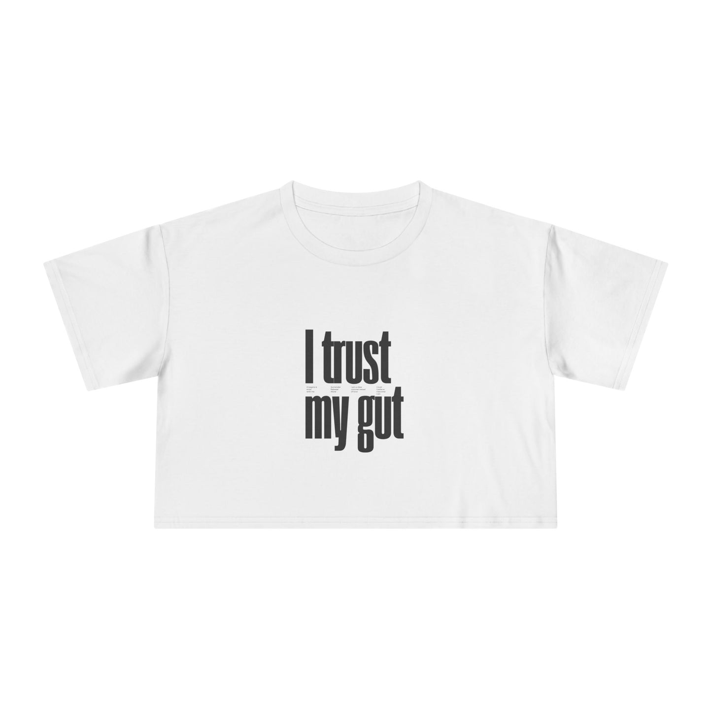I Trust My Gut Crop Tee – North Star Graphic Women's Cropped T-Shirt