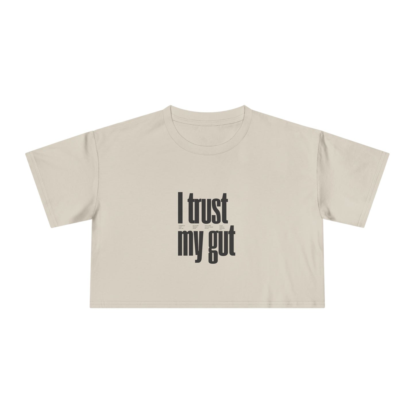 I Trust My Gut Crop Tee – North Star Graphic Women's Cropped T-Shirt