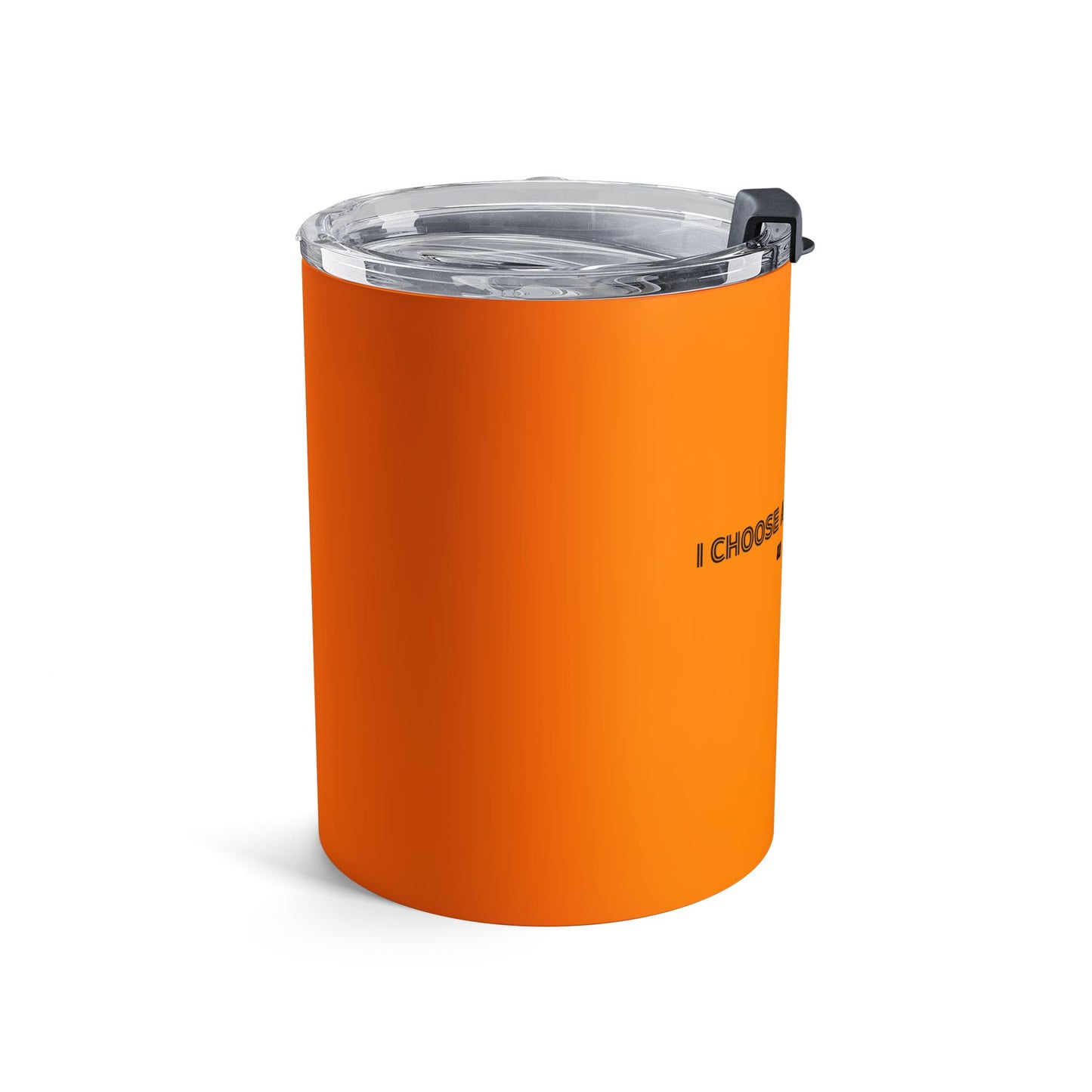 Orange 10oz Tumbler — "I Choose Alignment Over Urgency" Inspirational Travel Mug