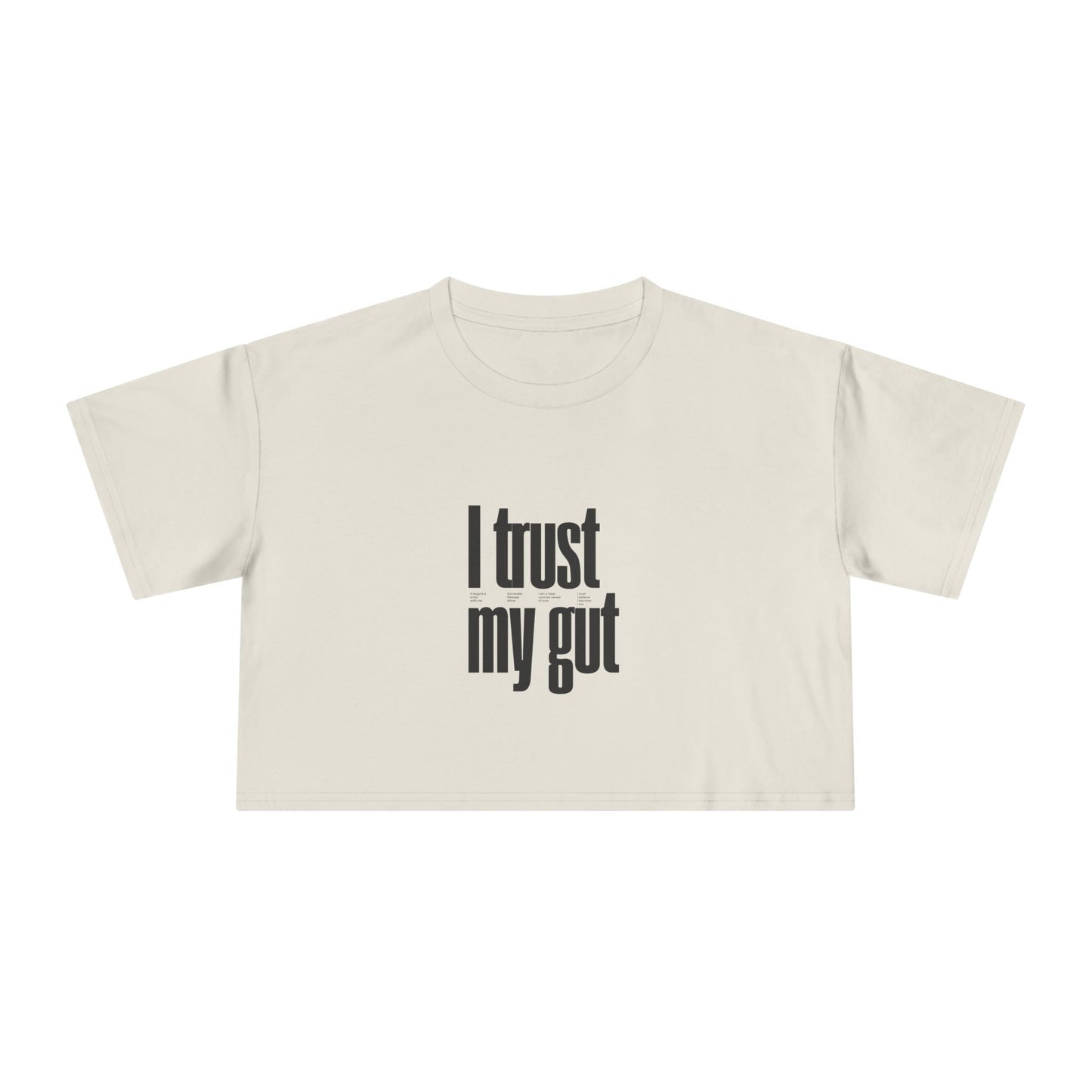 I Trust My Gut Crop Tee – North Star Graphic Women's Cropped T-Shirt