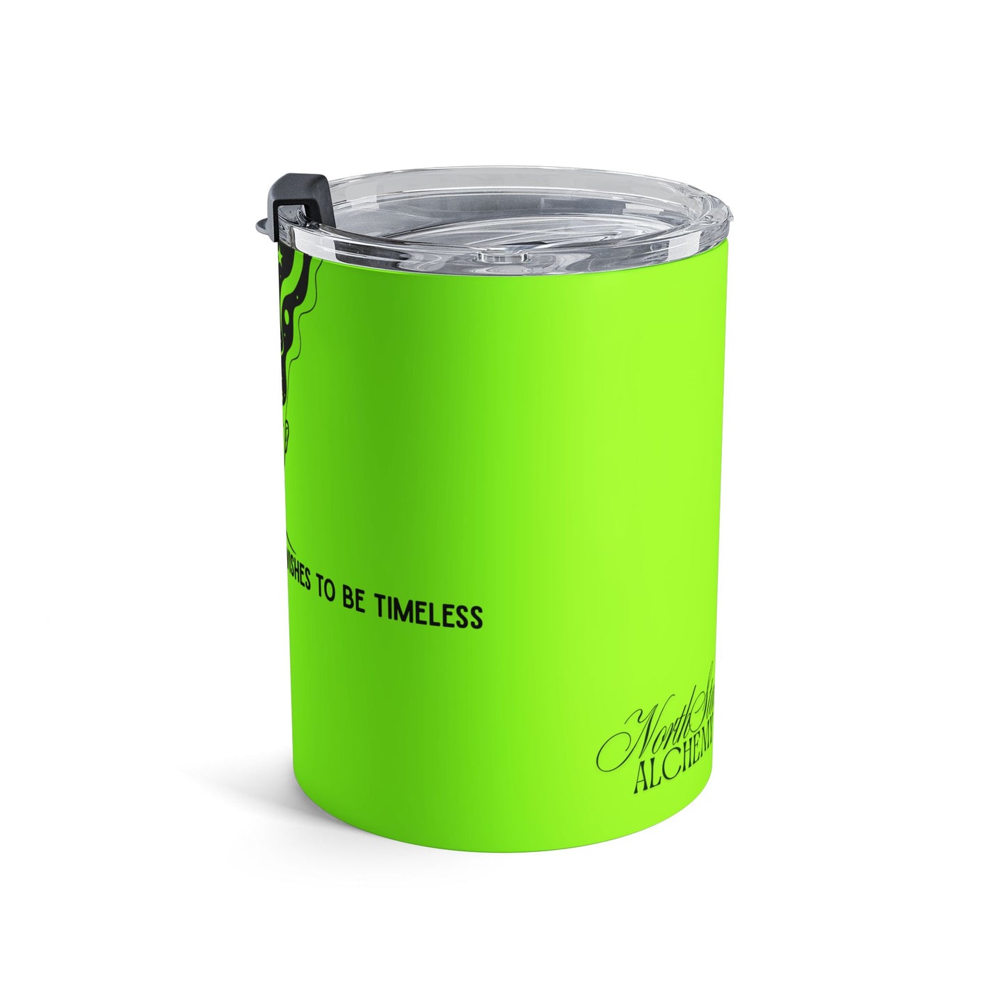10oz Mystic Eye Tumbler — Neon Green Spiritual Drinkware ("Do Not Rush That Which Wishes to Be Time")